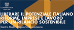 Liberare il potenziale italiano. Riforme, imprese e lavoro per un rilancio sostenibile